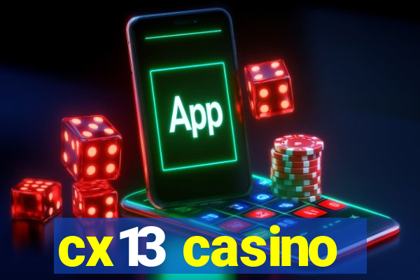 cx13 casino